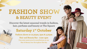 The Square Camberley to Host Amazing Autumn Fashion Show and Beauty Event
